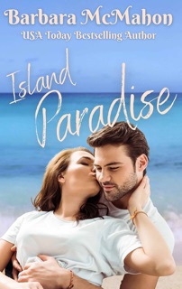 Island Paradise by Barbara McMahon