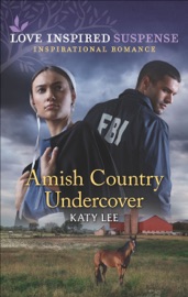 Amish Country Undercover - Katy Lee
