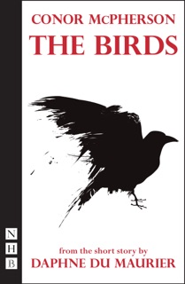 The Birds by Conor McPherson