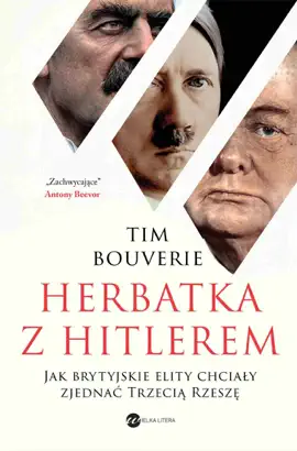 Read: Herbatka z Hitlerem. Jak brytyjskie elity chciały zjednać Book Trzecią Rzeszę