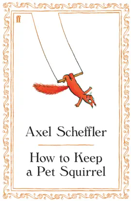 Read: How to Keep a Pet Book Squirrel