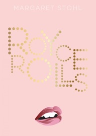 Royce Rolls - Margaret Stohl