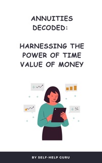 Annuities Decoded by Shafaat Ali