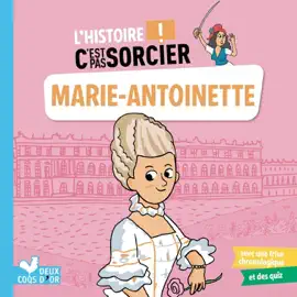 Read: L'histoire C'est Book pas sorcier - Marie-Antoinette