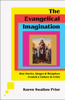 Evangelical Imagination - Karen Swallow Prior