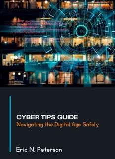 Cyber Tips Guide by Eric Peterson
