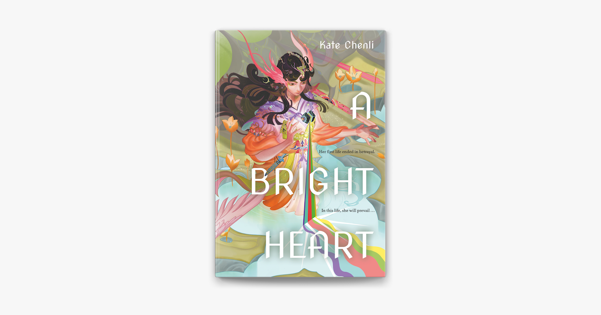 A Bright Heart by Kate Chenli