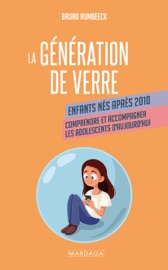 La génération de verre - Bruno Humbeeck