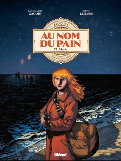 Au Nom du Pain - Tome 02 by Jean-Charles Gaudin & Steven Lejeune