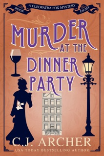Murder at the Dinner Party by C.J. Archer