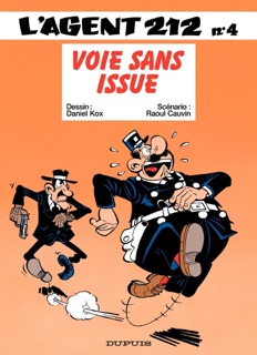 L'Agent 212 - Tome 4 - Voie sans issue by Daniel Kox & Raoul Cauvin