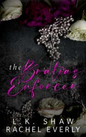 The Bratva's Enforcer: A Mafia Romance - L.K. Shaw