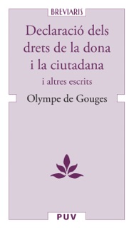 Declaració dels drets de la dona i la ciutadana by Olympe de Gouges