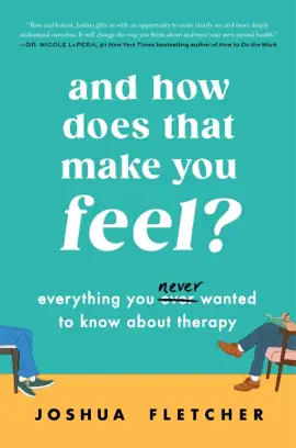 And How Does That Make You Feel?