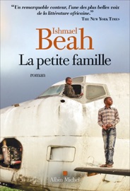 La Petite Famille - Stéphane Roques & Ishmael Beah