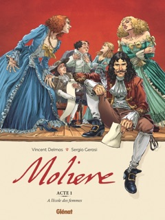 Molière - Tome 01 by Vincent Delmas & Sergio Gerasi