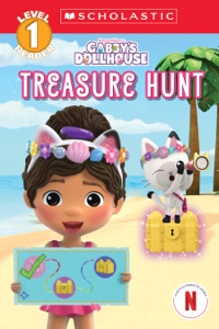 Gabby's Dollhouse: Treasure Hunt (Scholastic Reader, Level 1)