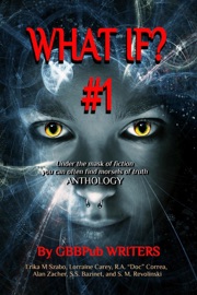 What If? #1 - Erika M Szabo, Alan Zacher, R.A.