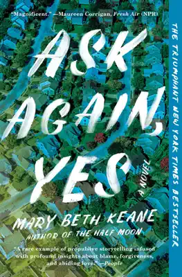 Ask Again, Yes by Mary Beth Keane book