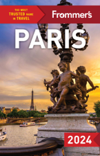 Frommer's Paris 2024 - Anna E. Brooke Cover Art