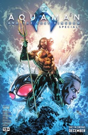 Aquaman and the Lost Kingdom Special (2023) #1 - Tim Seeley, Joey Esposito, Ethan Sacks, Rafael Lopez, Miguel Mendonca, Ray-Anthony Height & Scot Eaton