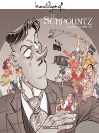 Marcel Pagnol en BD : Le Schpountz - Serge Scotto & Éric Stoffel