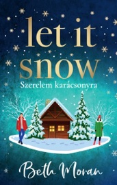 Let It Snow – Szerelem karácsonyra