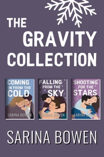 The Gravity Collection by Sarina Bowen