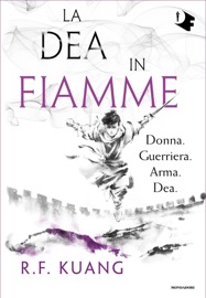 La dea in fiamme - R. F. Kuang