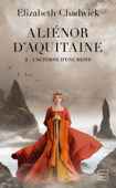 L'Automne d'une reine - Elizabeth Chadwick