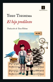 El hijo predilecto - Yuko Tsushima