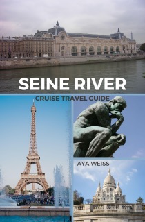 Seine River Cruise Travel Guide by Aya Weiss