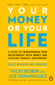 Your Money or Your Life - Vicki Robin &amp; Joe Dominguez Cover Art
