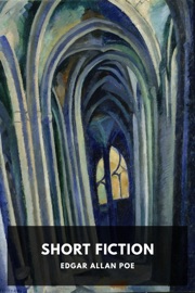 Short Fiction - Edgar Allan Poe