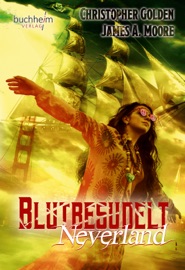 BLUTBESUDELT NEVERLAND - Christopher Golden & James A. Moore