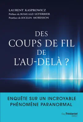 Read: Des coups de fil de l'au-delà? - Enquête sur Book un incroyable phénomène paranormal