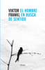 El hombre en busca de sentido - Viktor Frankl