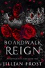 Book Boardwalk Reign