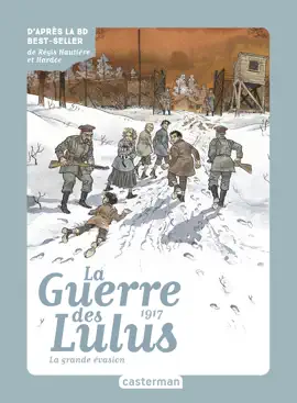 Read: Roman La Guerre des Lulus (Tome 5) - 1917, la Book Grande évasion