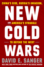 New Cold Wars - David E. Sanger &amp; Mary K. Brooks Cover Art