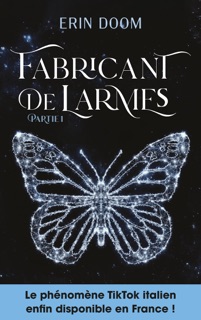 Fabricant de larmes - partie 1 by Erin Doom & Claire Bertholet