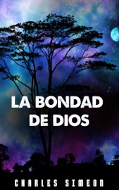 La Bondad De Dios - Charles Simeon