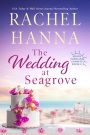 The Wedding At Seagrove - Rachel Hanna