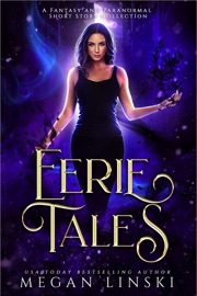 Eerie Tales - Megan Linski