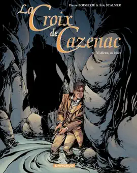 Read: La Croix de Cazenac - Tome 6 - Ni Book Dieux, Ni Bêtes