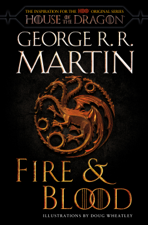 Fire and Blood - George R.R. Martin &amp; Doug Wheatley Cover Art