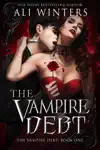 The Vampire Debt by Ali Winters Book Summary, Reviews and Downlod