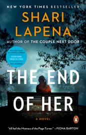 The End of Her - Shari Lapena