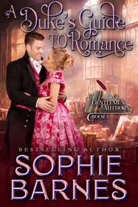 A Duke's Guide to Romance - Sophie Barnes Cover Art