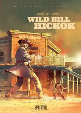Read: Die wahre Geschichte des Wilden Book Westens: Wild Bill Hickok